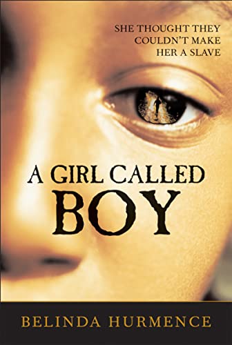 A Girl Called Boy: A Time Travel Story About a Pampered Girl's Journey to Slavery for Kids (Ages 10-12)
