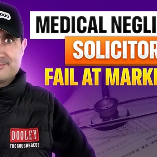 Why Most Medical Negligence Solicitor Marketing Fails in 2026 And What Smart Owners Do Instead cover art