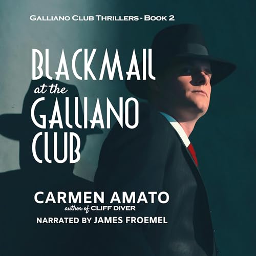 Page de couverture de Blackmail at the Galliano Club