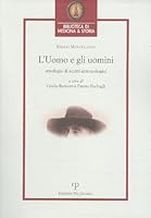 L'Uomo E Gli Uomini: Antologia Di Scritti Antropologici 8859608236 Book Cover