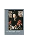 Early Netherlandish Painting (A ^APublication of the National Gallery of Art, Washington)