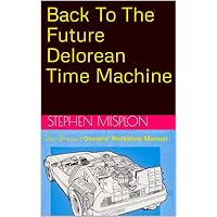 Back To The Future Delorean Time Machine