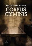  Corpus criminis (Spanish Edition)
