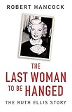 last woman on earth imdb  The Last Woman to be Hanged: The Ruth Ellis Story