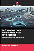 Infra-estruturas rodoviárias eco-inteligentes 6209254306 Book Cover