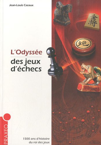 Télécharger L'odyssée des jeux d'échecs livre En ligne