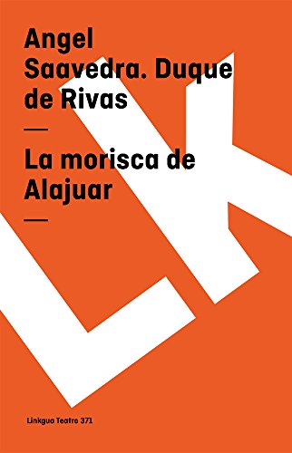 La morisca de Alajuar (Teatro) (Spanish Edition)