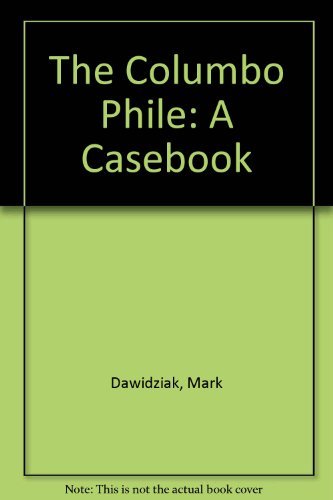 Preisvergleich Produktbild The Columbo Phile: A Casebook
