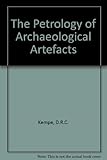 The Petrology of Archaelogical Artefacts