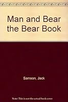 Man and Bear the Bear Book B0073D2D0M Book Cover