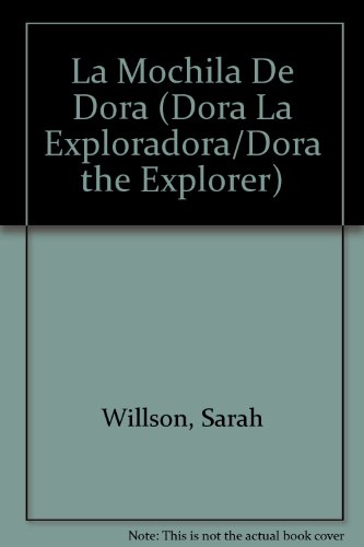 La Mochila De Dora (Dora La Exploradora/Dora th... [Spanish] 1439586500 Book Cover