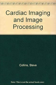 Hardcover Cardiac Imaging and Image Processing Book