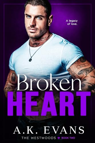 Broken Heart (The Westwoods Book 2)