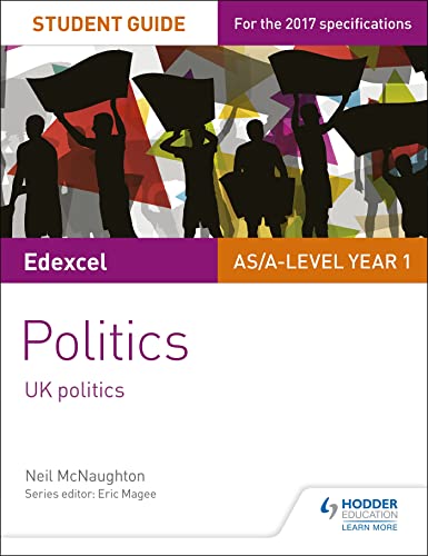 Edexcel As/A-Level Politics Student Guide 1: Uk Politics