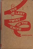 The Last Twist of the Knife B000I1W71Q Book Cover