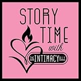 Story Time with the Intimacy Ally