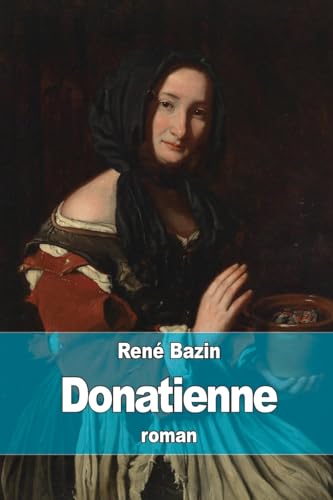 Donatienne [French] 1514131625 Book Cover