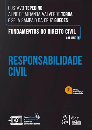 Fundamentos do Direito Civil - Vol. 4 - Responsabilidade Civil: Volume 4