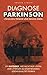 Produktbild Diagnose Parkinson - Zwischen Tremor und neuem Leben!: Ein Ratgeber, wie nicht nur L-Dopa und L-Tyrosin zu einer besseren Lebensqualität führen. Ihr Körper ist ein Meisterwerk ... weiter lesen ...