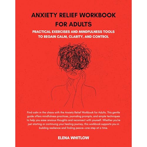 Anxiety Relief Workbook for Adults Audiolibro Por Elena Withlow arte de portada