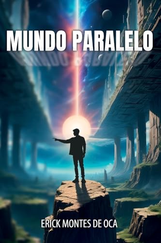 Mundo Paralelo (Spanish Edition)