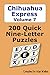 Chihuahua Express Volume 7: 200 Quick Nine-Letter Puzzles