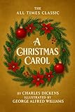  A Christmas Carol: A Holiday Classic to Treasure and Share (English Edition)