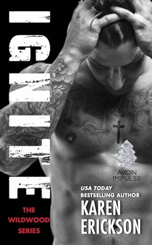 Ignite: A Red-Hot Small-Town Romance