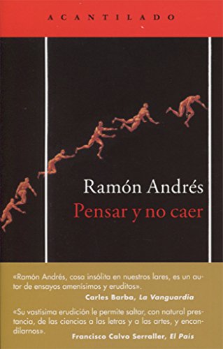 Pensar y no caer (El Acantilado) Pensar y no caer (El Acantilado)
