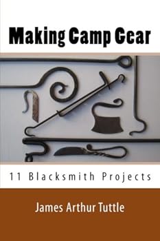 Paperback Making Camp Gear: 11 Blacksmith Projects Book