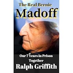 The Real Bernie Madoff Audiolibro Por Ralph Griffith arte de portada