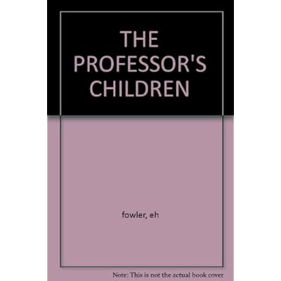 THE PROFESSOR'S CHILDREN