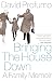 Bringing the House Down