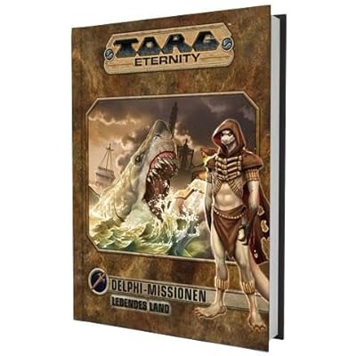 Torg Eternity - Delphi Missionen: Das Lebende Land