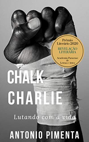 Chalk Charlie: Lutando com a vida