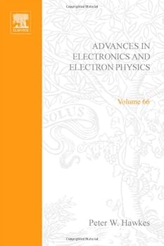 Hardcover ADV ELECTRONICS ELECTRON PHYSICS V66, Volume 66 (Advances in Imaging & Electron Physics) Book