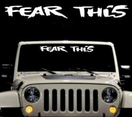 Image of STICKY DUDE Windshield Decal Banner Sticker 20 inch x 3 inch (Fear)