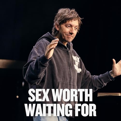 Sex Worth Waiting For