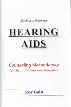 Hardcover The Book on Dispensing Hearing Aids Book