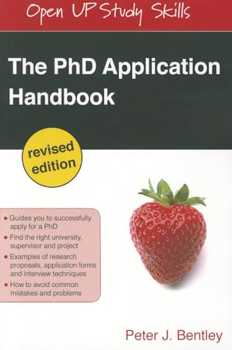 The Phd Application Handbook, Revised Edition: Revised Edition (Open Up Study Skills)