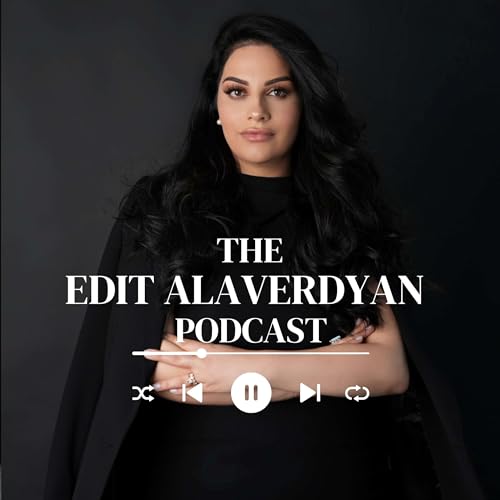 『The Edit Alaverdyan Podcast』のカバーアート