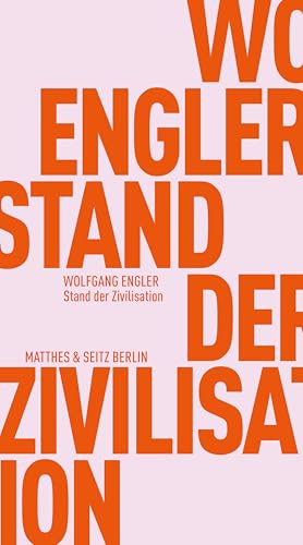 Stand der Zivilisation (Fröhliche Wissenschaft)