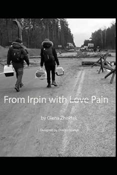 Paperback From Irpin with L?o?v?e? Pain Book
