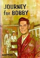Journey for Bobby B0007F4CVG Book Cover