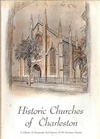 Historic Churches of Charleston, South Carolina B001KT3ZOI Book Cover