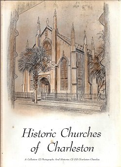 Hardcover Historic Churches of Charleston, South Carolina Book