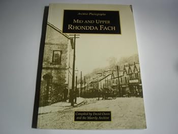 Paperback Mid and Upper Rhondda Fach (Archive Photographs S.) Book