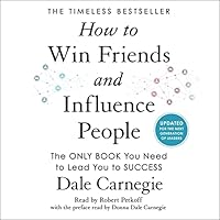 How to Win Friends and Influence People