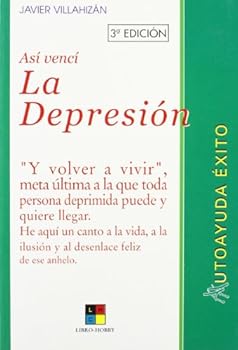 Paperback Asi venci la depresion / This is How I Defeated Depression (Spanish Edition) [Spanish] Book