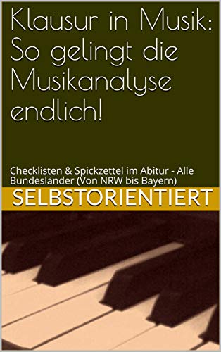 Klausur in Musik: Musikanalyse mit musikalischen Parametern und wie das Verfassen einer optimalen Kl